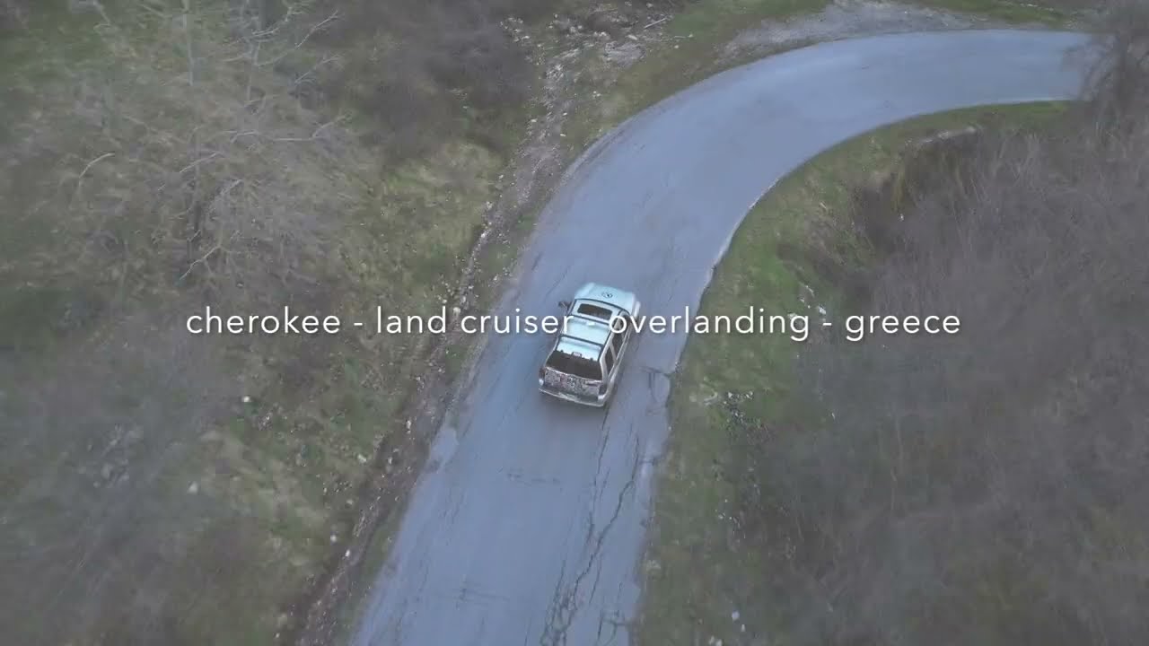 JEEP CHEROKEE KJ LIBERTY CRD - TOYOTA LAND CRUISER Overlanding in Greece - DJI mavic mini 3 pro