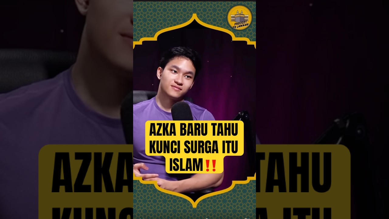 AZKA BARU TAHU KUNCI SURGA ITU ISLAM‼️HABIB JAFAR #habibjafarhusein #azkacorbuzier #masukislam