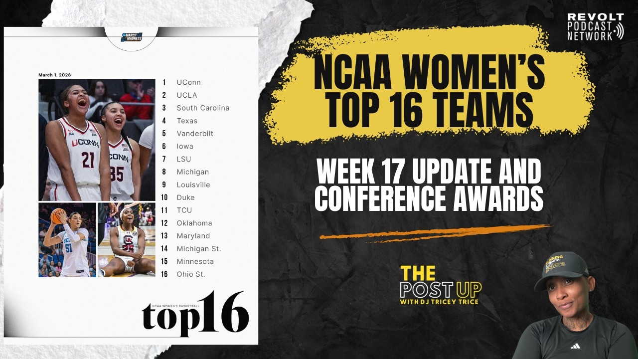 NCAA Women&rsquo;s Basketball Week 17 Rankings + Conference Awards Breakdown | March Madness Is Here