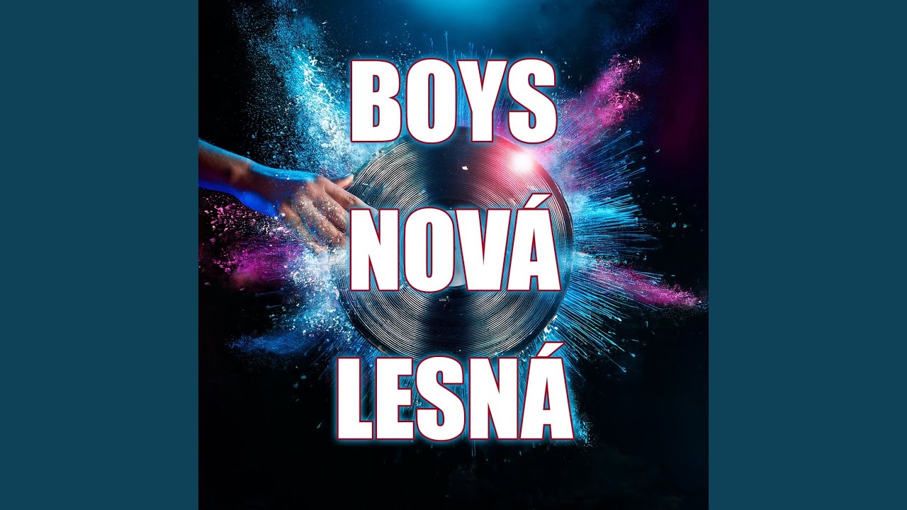 BOYS NOVÁ LESNÁ - Miri šhej (Cover)