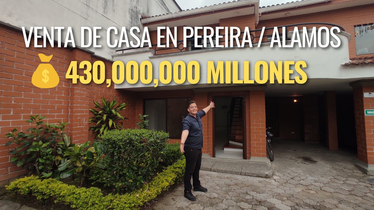 VENTA DE CASA EN COLOMBIA, PEREIRA, ALAMOS, CONJUNTO CERRADO $430,000,000 Millones.