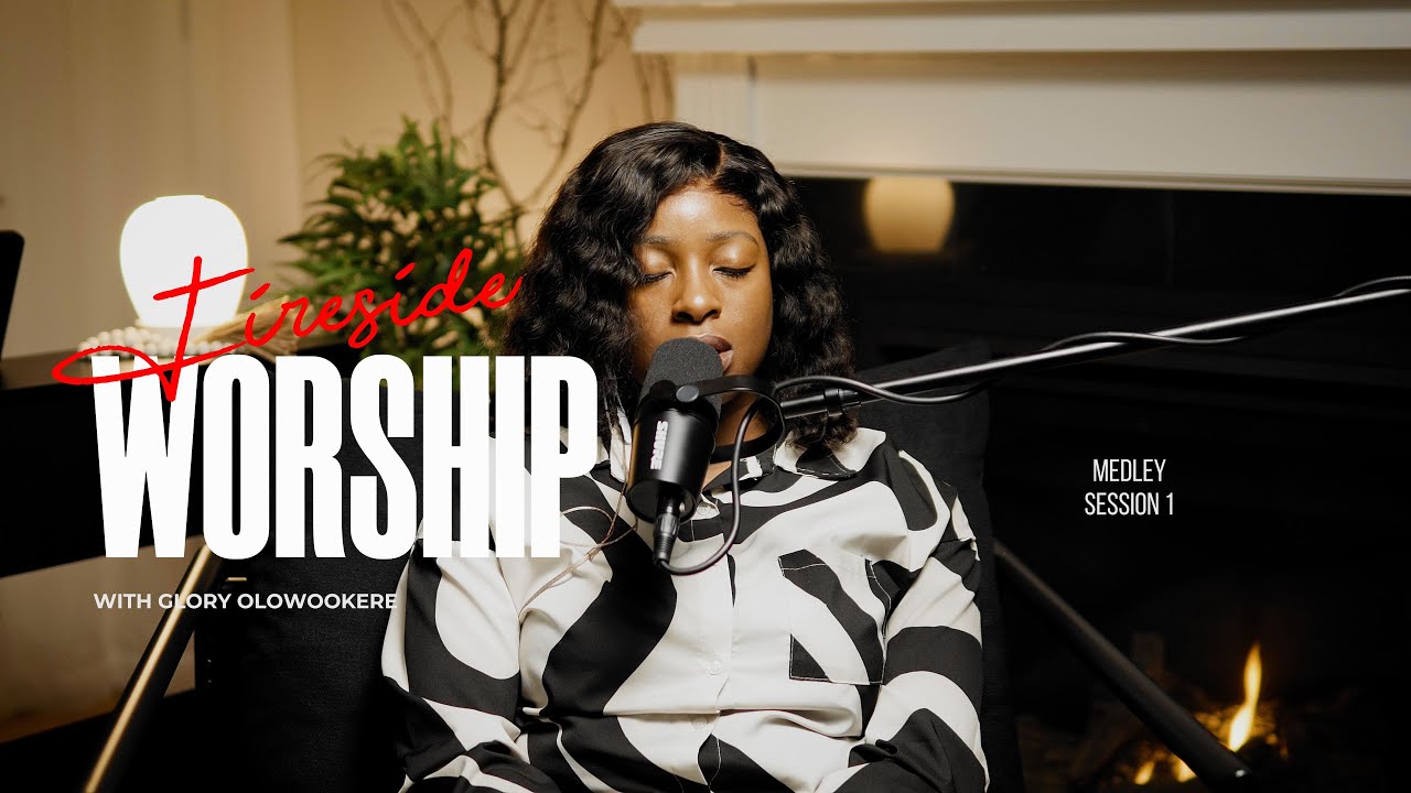 Fireside Worship | Medley Session 1