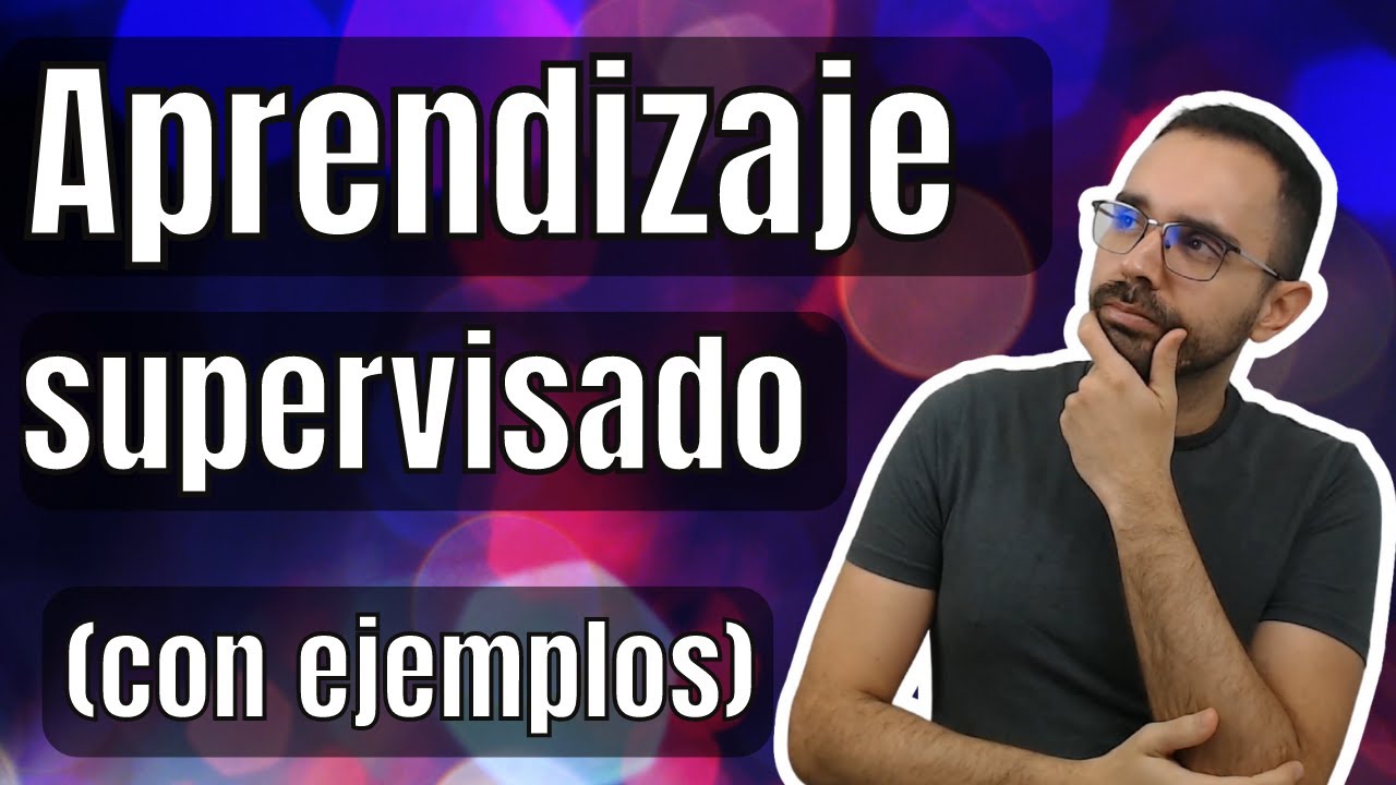 Aprendizaje Supervisado con ejemplos!