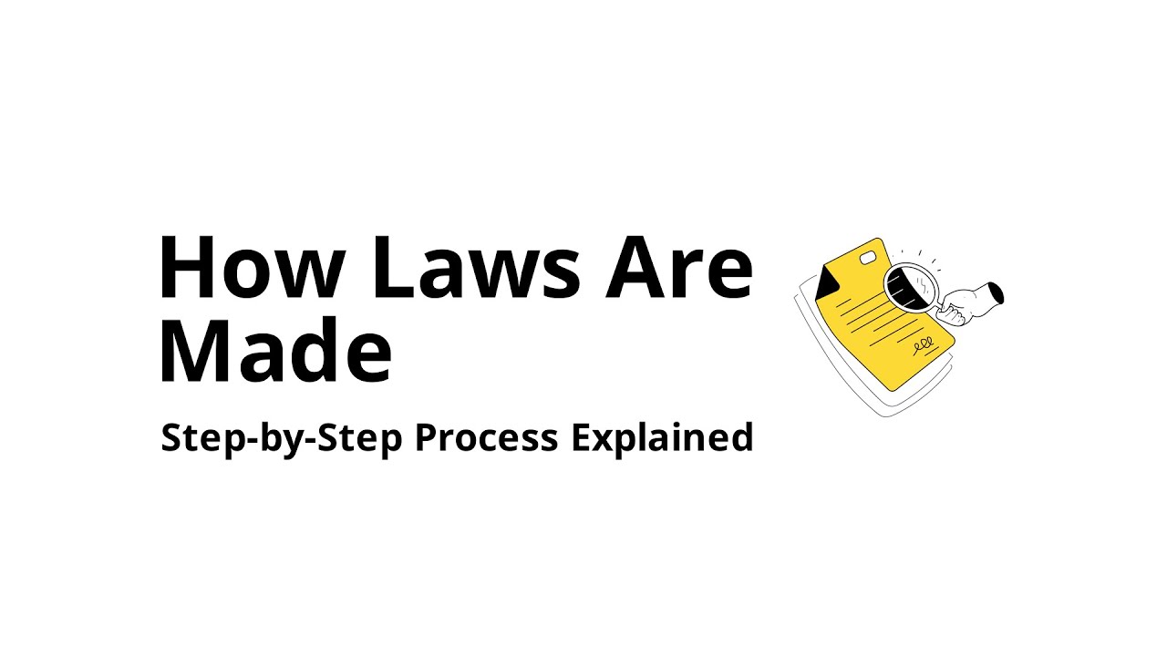 How Laws Are Made Step by Step