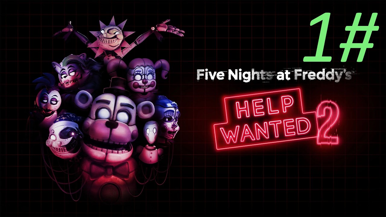 ФНАФ  В ВР (FNaF HELP WANTED)