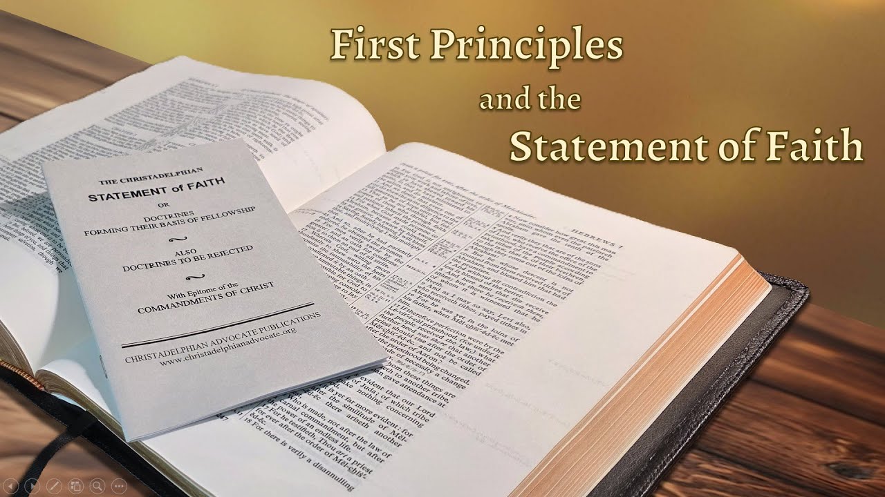 First Principles & the Statement of Faith - Tanner Hawkins