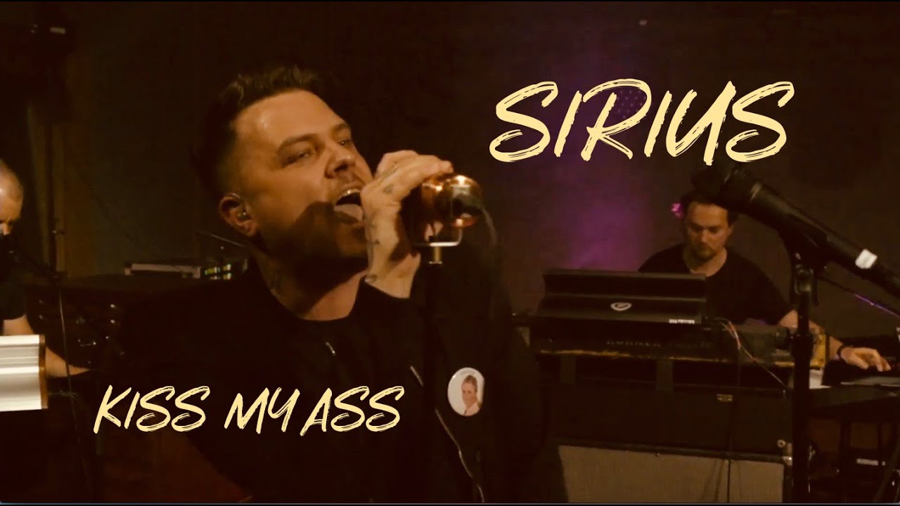Sirius - Kiss My Ass (LIVE)
