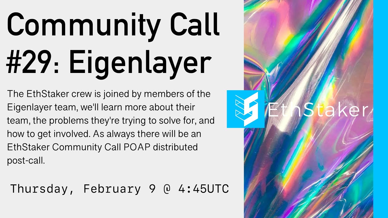 Community Call #29: Eigenlayer