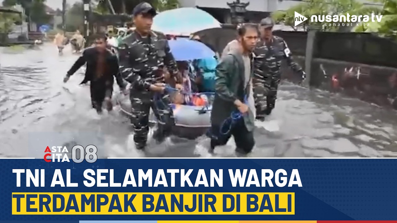 TNI AL Evakuasi Warga Terdampak Banjir di Denpasar Bali, Lansia dan Balita Jadi Prioritas | ASTA CIT