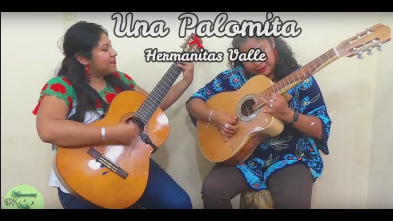 Una Palomita - Hermanitas Valle