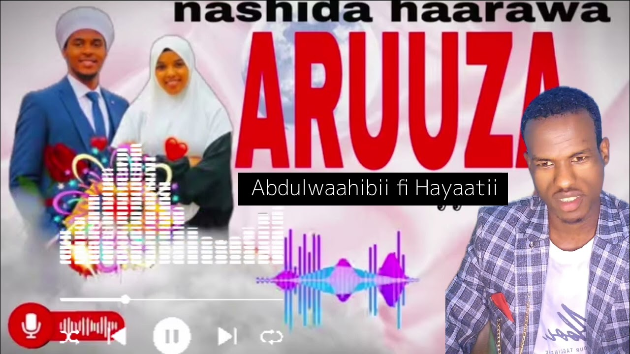 New Nashiidaa Muzamil Ahmed Aruusa Abdulwaahibii fi Hayaatii