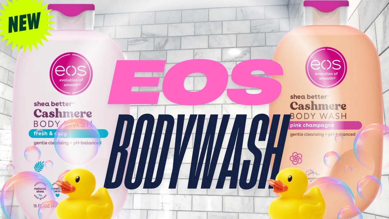 The NEW EOS Body Wash￼ Review + Pink Champagne 🥂 + Fresh And Cozy +  The New New