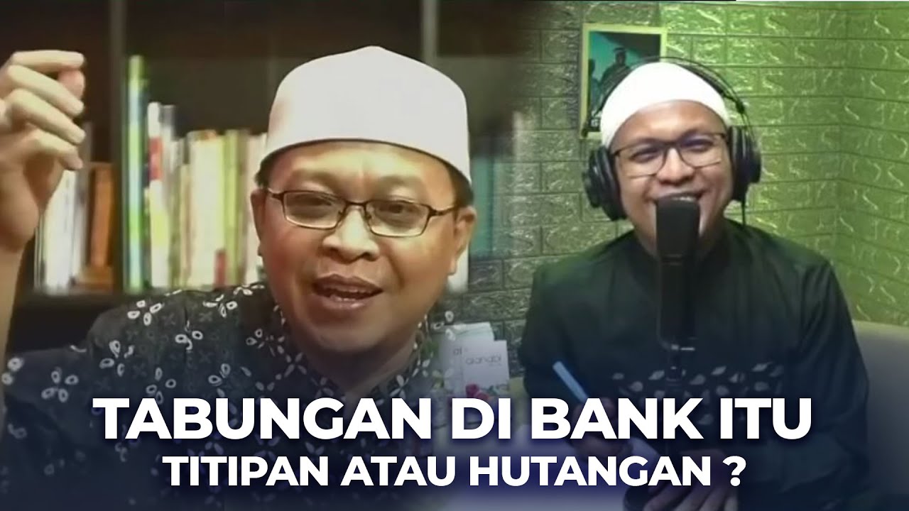 Bagaimana Status Uang yang Ditaruh di Bank Secara Syariah | Tanya Jawab Bersama KH Shiddiq Al Jawi