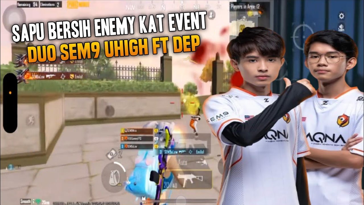 DUO SEM9 UHIGH FT DEP SAPU BERSIH ENEMY KAT EVENT | PUBG MOBILE