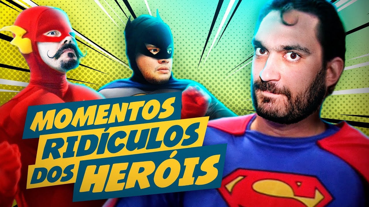 Momentos Ridículos dos Heróis | MRG