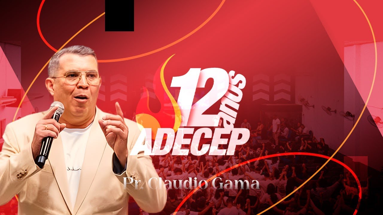 PR. CLÁUDIO GAMA - ADECEP 12 ANOS