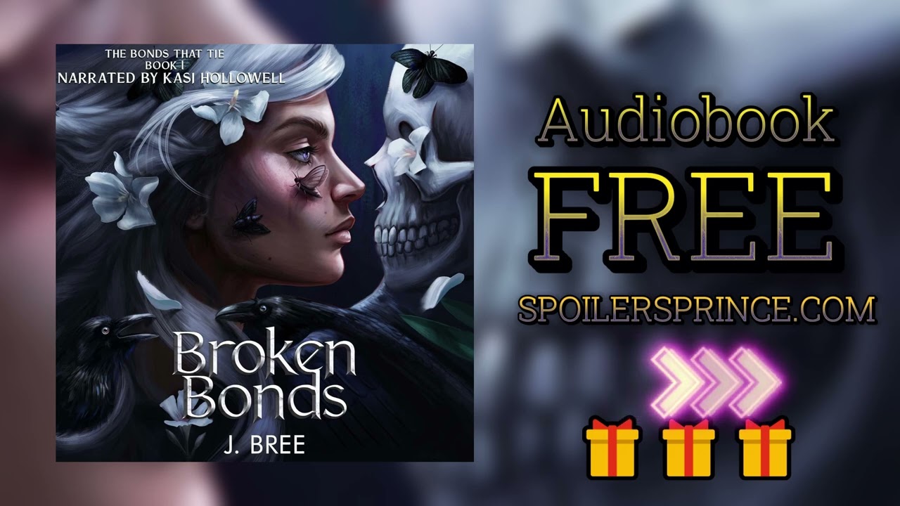 Broken Bonds by J Bree Audiobook [ FREE ]