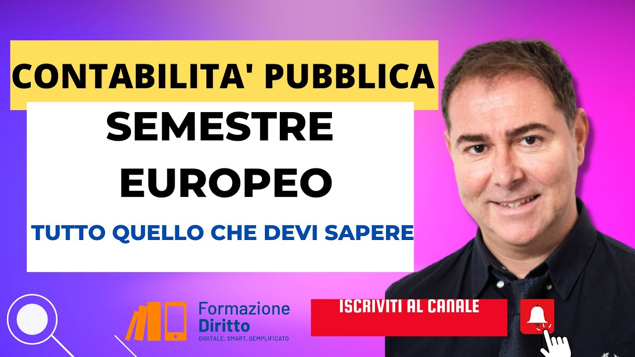 SEMESTRE EUROPEO: Che cos'è ? ...e perché è fondamentale