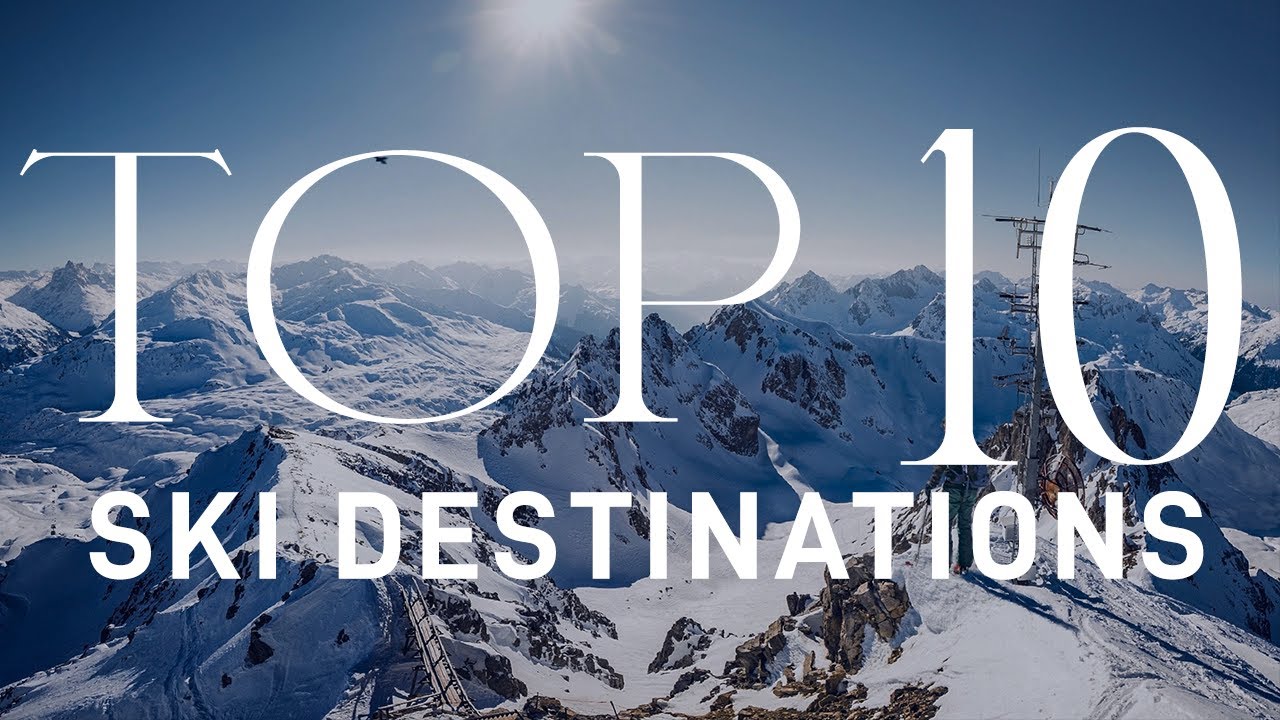 The Ultimate Ski Experience: Visit the Top 10 Must-See Ski Resorts in the World