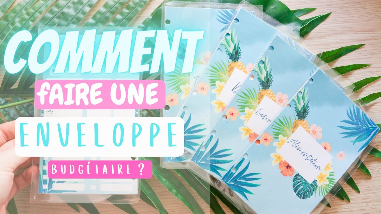 TUTORIEL I COMMENT FAIRE UNE ENVELOPPE BUDGETAIRE DE A À Z ? (Organisation budget, Enveloppe budget)