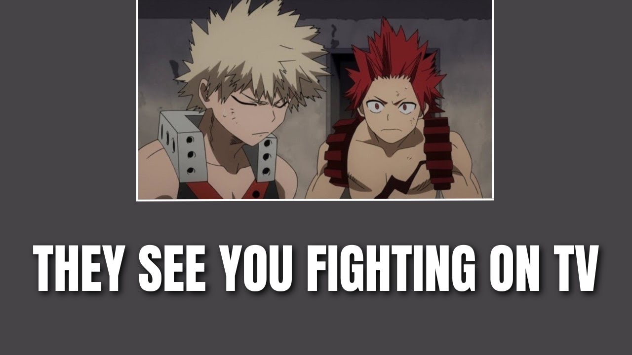They see you fighting a villain on tv - Kiribaku x listener
