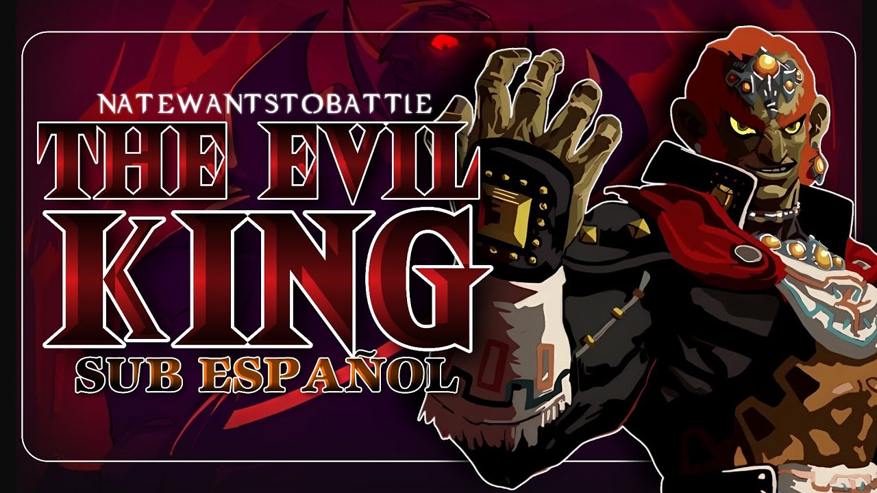 NateWantsToBattle - The Evil King | Sub Español