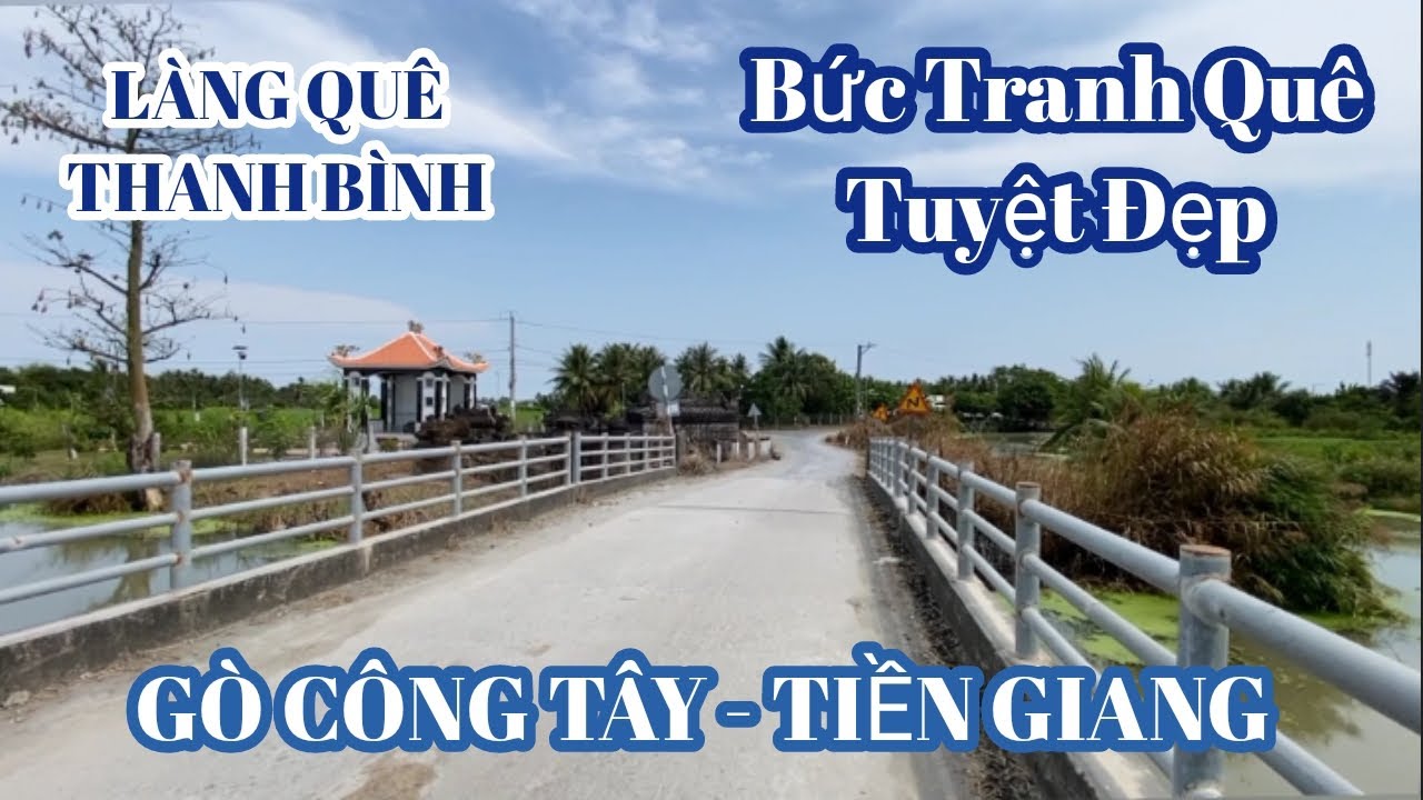 Xuân Bính Ngọ 2026 . Khám Phá Con Đường Quê Tuyệt Đẹp Ở Huyện Gò Công Tây Tỉnh Tiền Giang 
