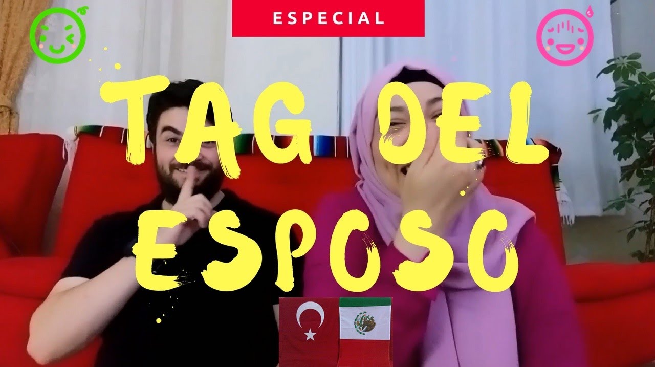 TAG DEL ESPOSO TURCO | HUSBAND TAG | MEXICANA EN TURQUIA | Türkiye'deki Meksikalı