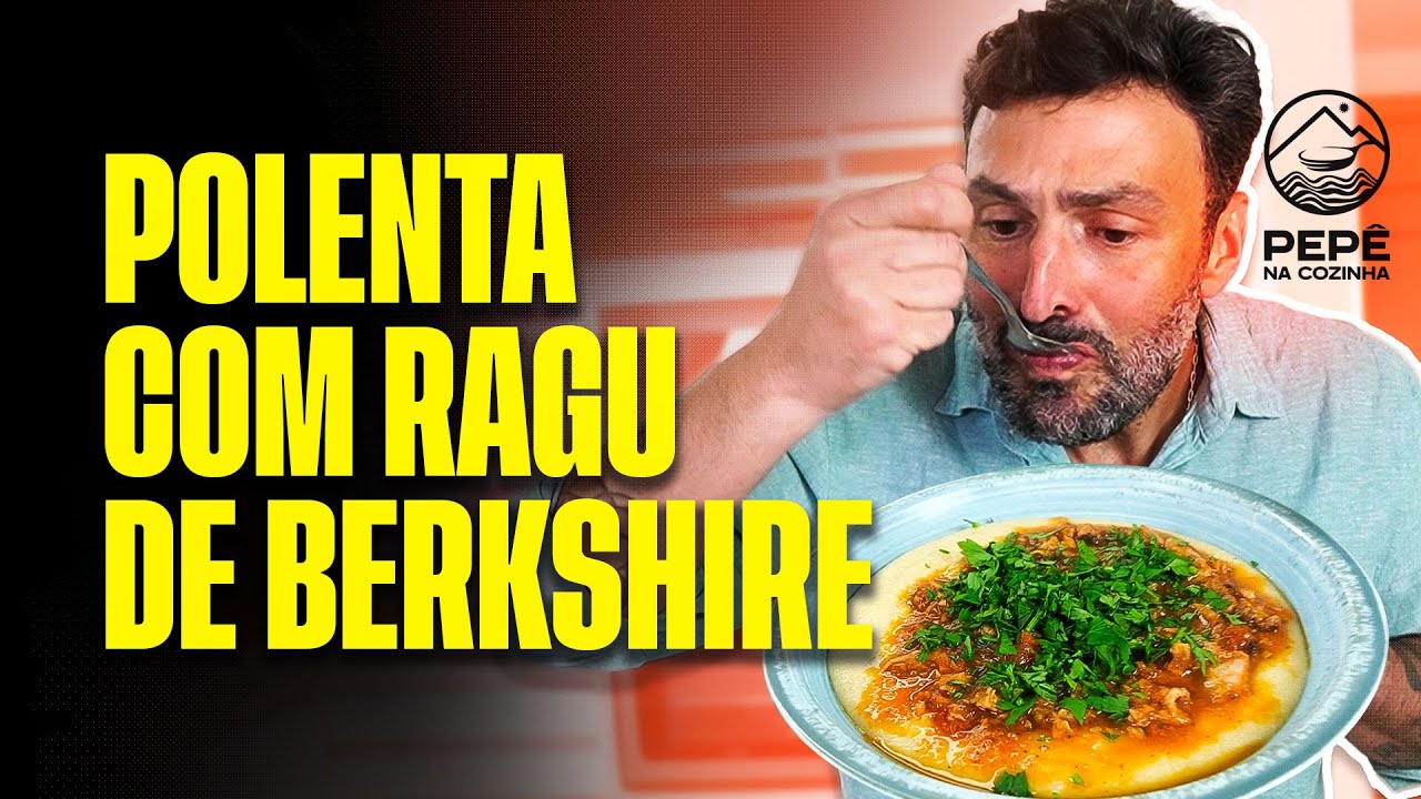 Polenta Cremosa com Ragu de Porco | Receita Tradicional + Técnica de Restaurante