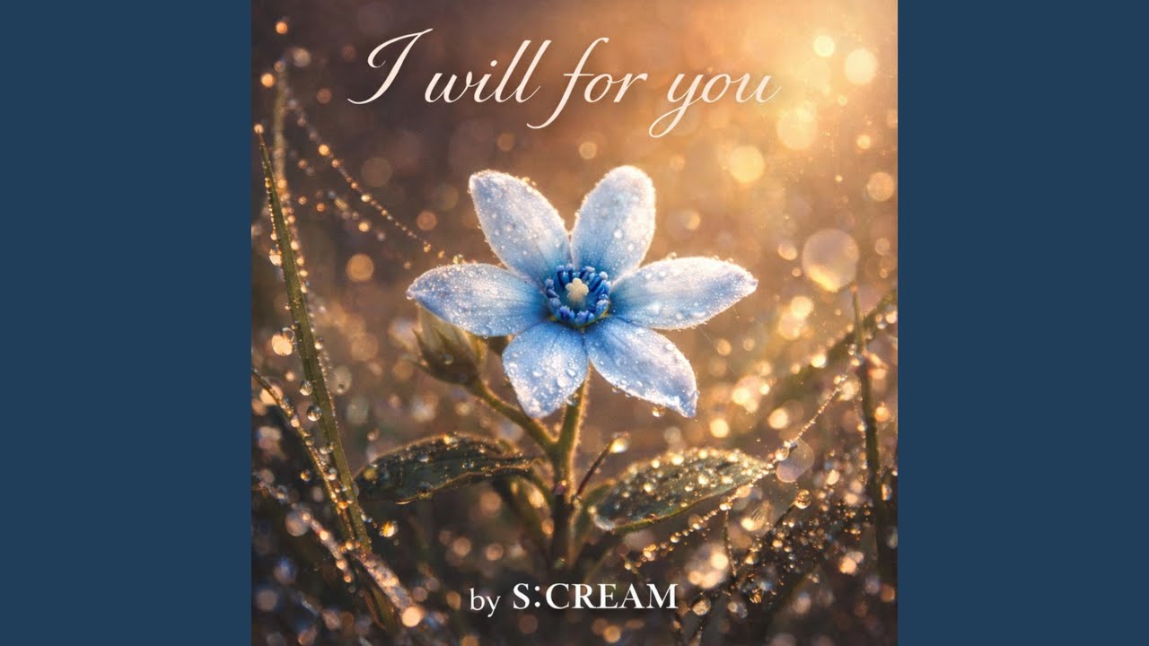 I will for you