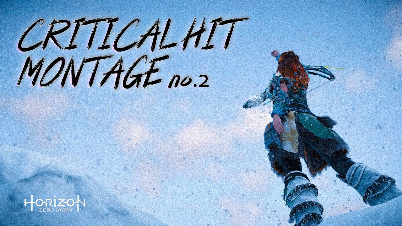 HORIZON ZERO DAWN - CRITICAL HIT MONTAGE {NO RETICLE]  No.2