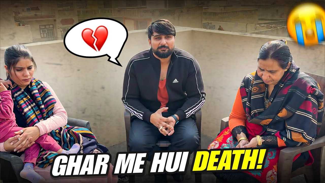 Ghar Me Hui Death 😭🙏🏻🕉️