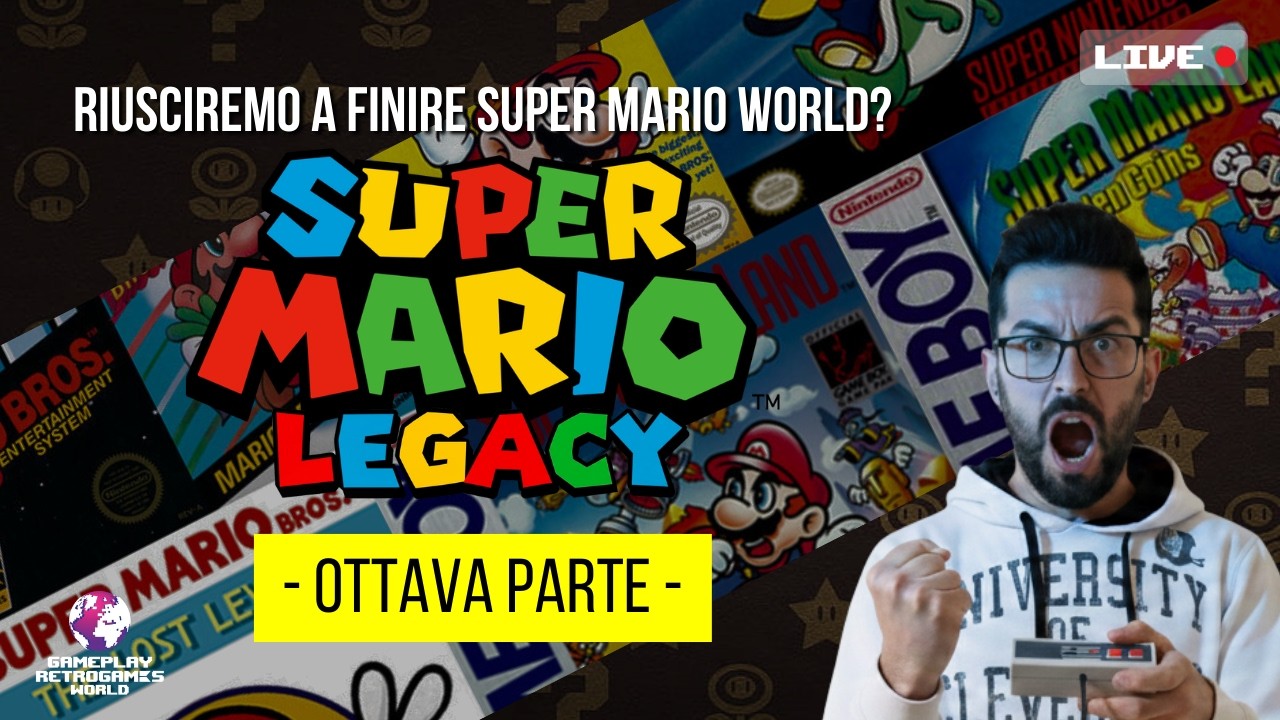 Riusciremo a FINIRE Super Mario World? - Super Mario Legacy - (8a Parte)