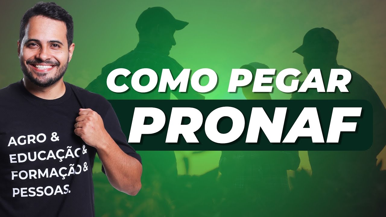 COMO PEGAR PRONAF