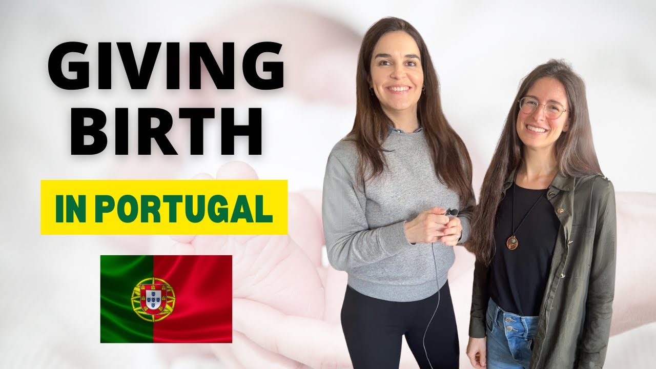 Giving Birth in Portugal | Expert Answers Most Asked Questions