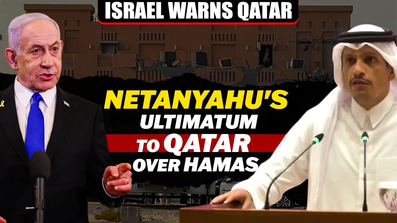 Days after attack in Doha Netanyahu warns Qatar to expel Hamas, 'because if you don&rsquo;t, we will'