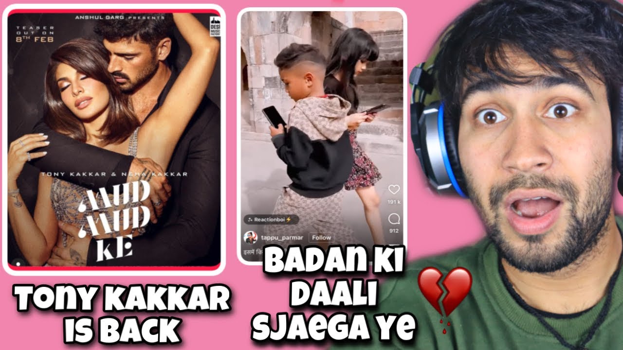 INSTAGRAM TREND * sajaunga lutkar bhi tere badan ki daali ko *🤦🏻‍♂️ & mud mud ke tony kakkar 😂