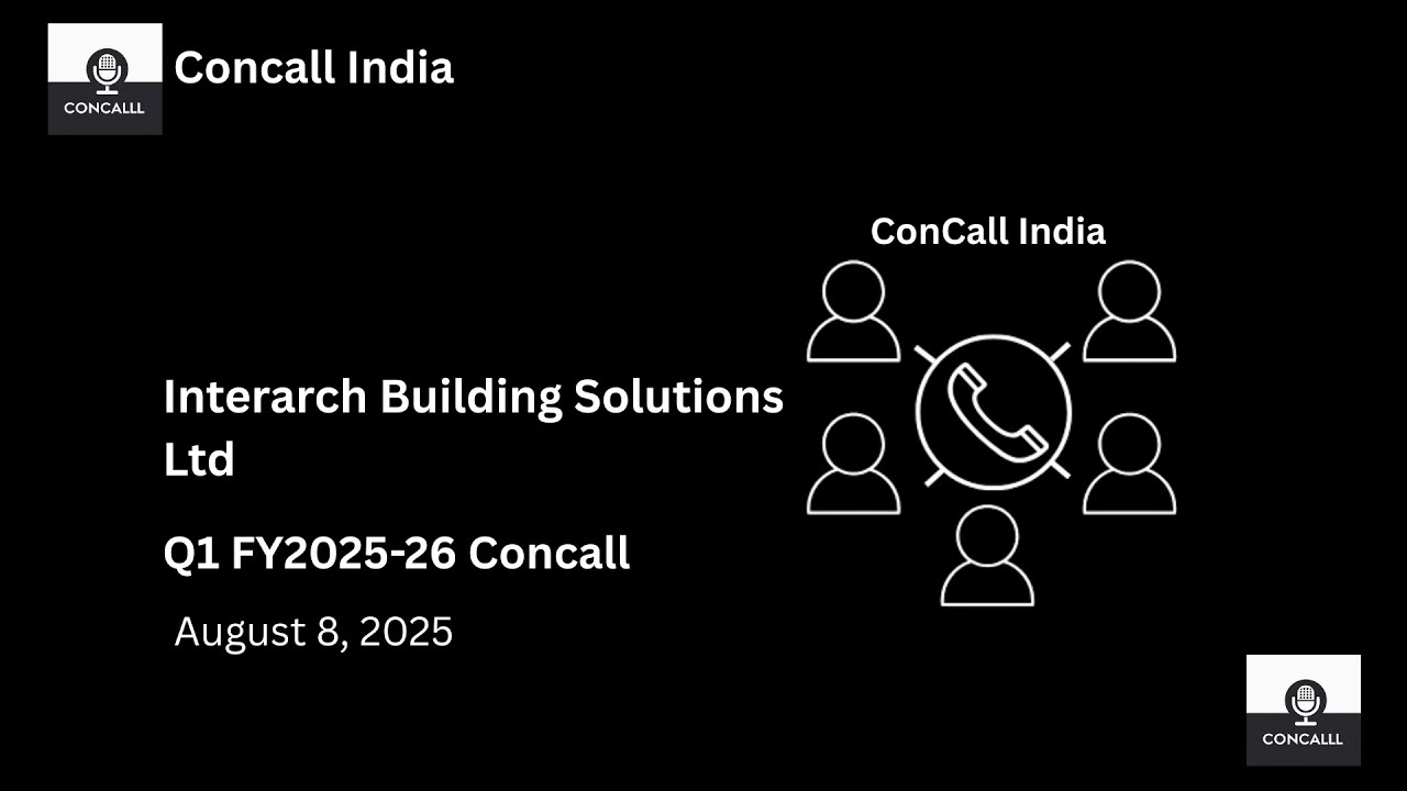 Interarch Building Solutions Ltd Q1 FY 2025-26 Concall