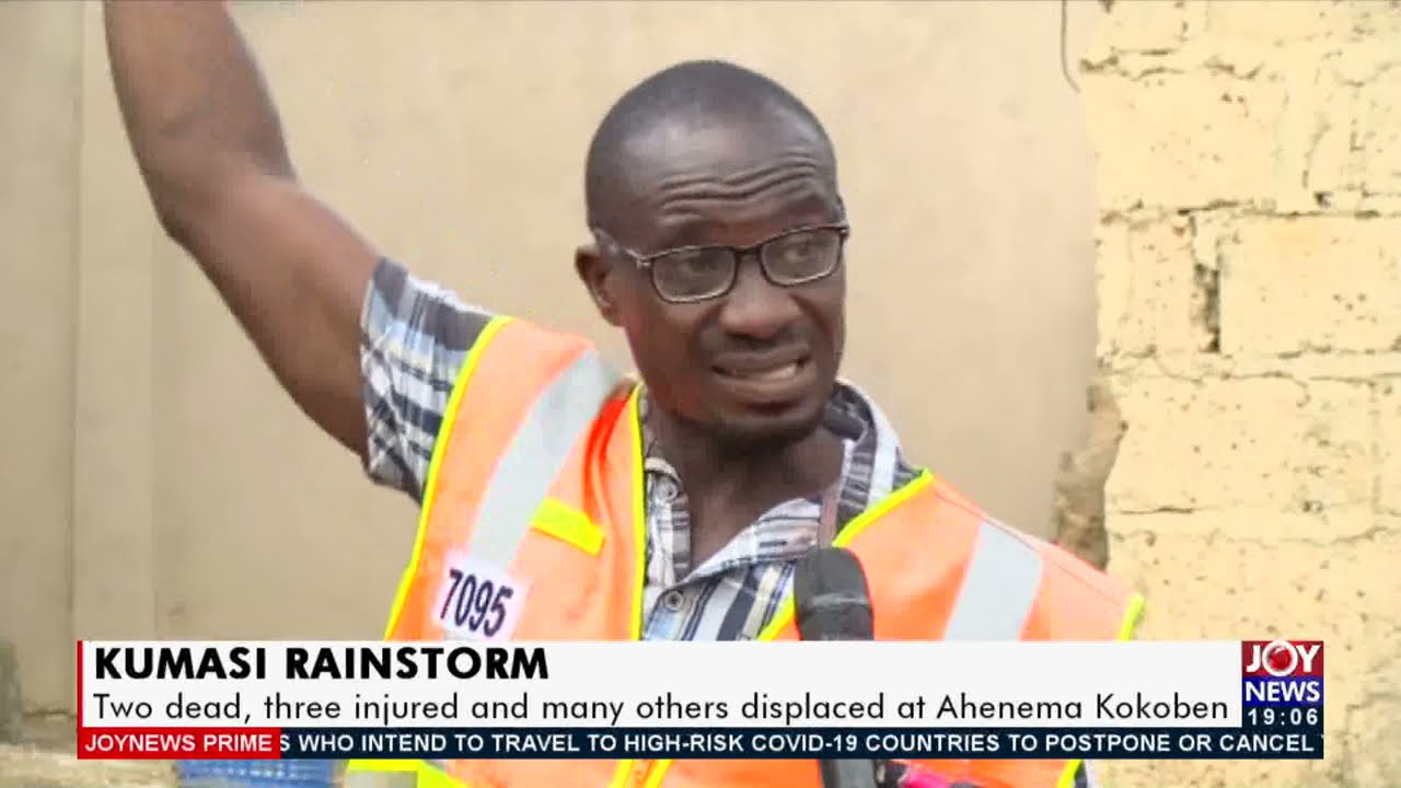 Kumasi Rainstorm: Two dead, three injured and many others displaced - Joy News Prime (17-5-21)