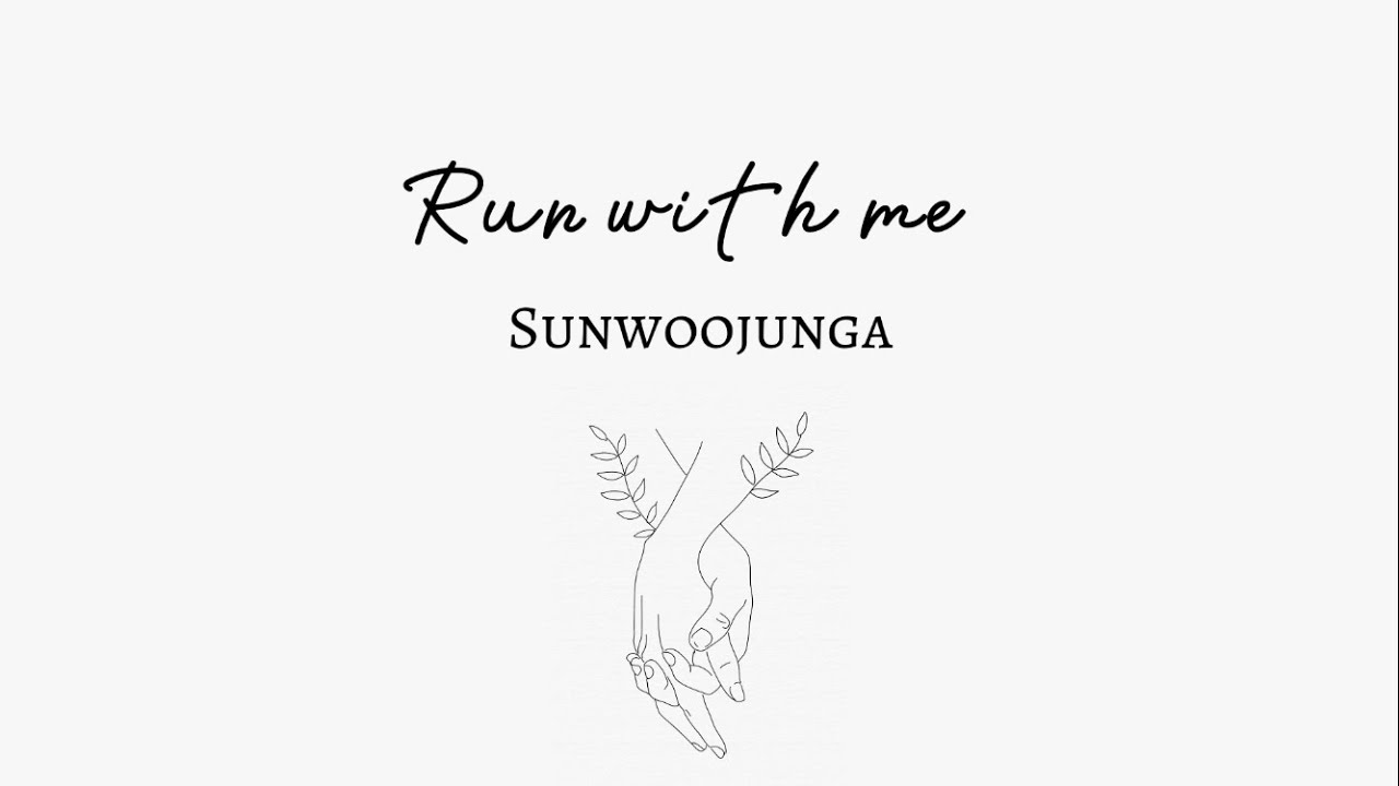 SWJA/Sunwoojunga (선우정아) &ndash; Run With Me (도망가자 ) Lyrics [ Han/Rom/Eng]