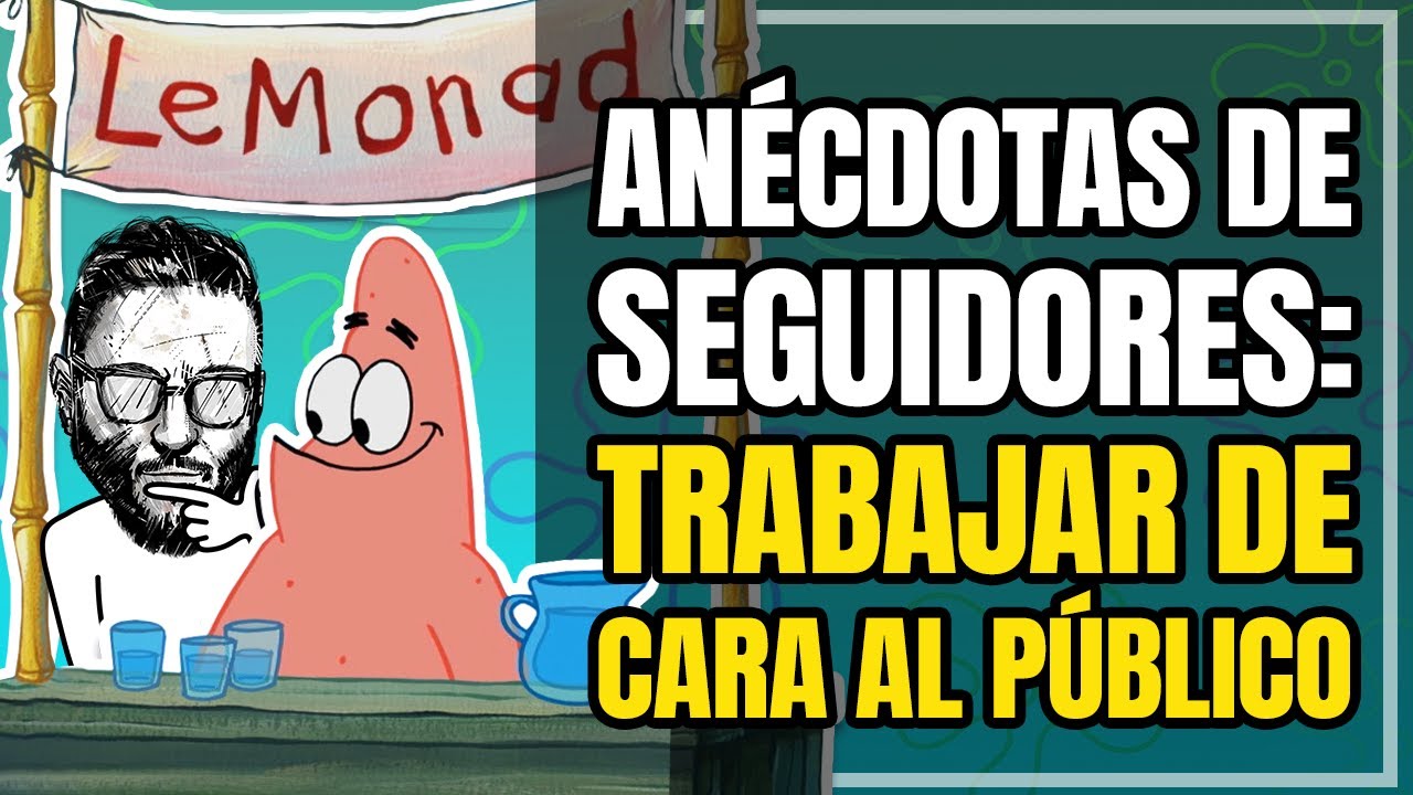 Anécdotas de TRABAJAR DE CARA AL PÚBLICO