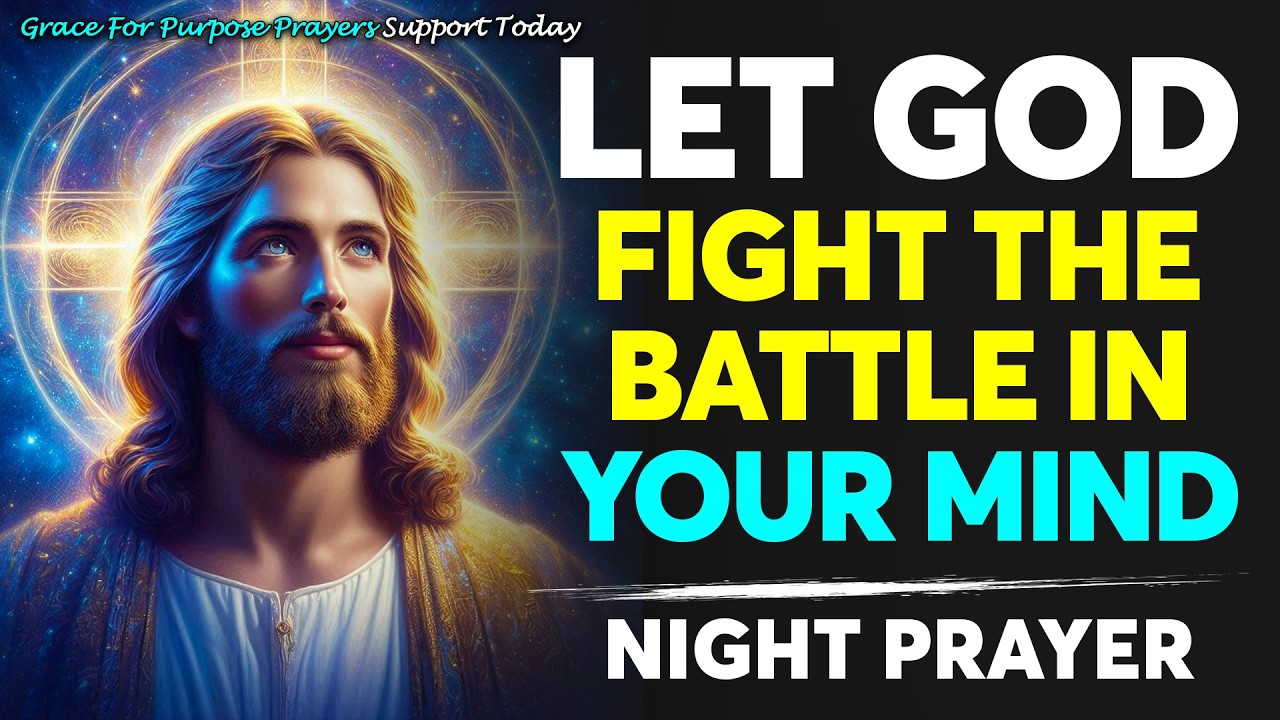 Trust God, Not Your Thoughts | A Night Prayer to Overcome Anxiety