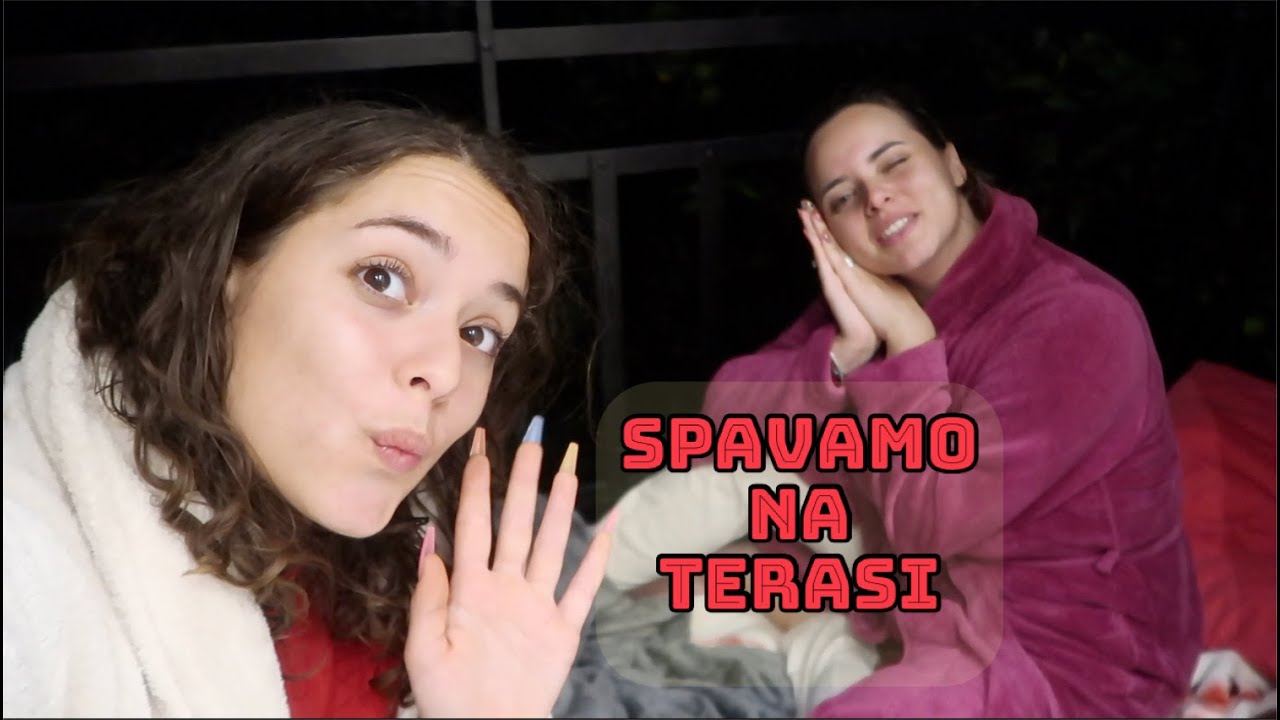 PROVODIMO NOC NA TERASI