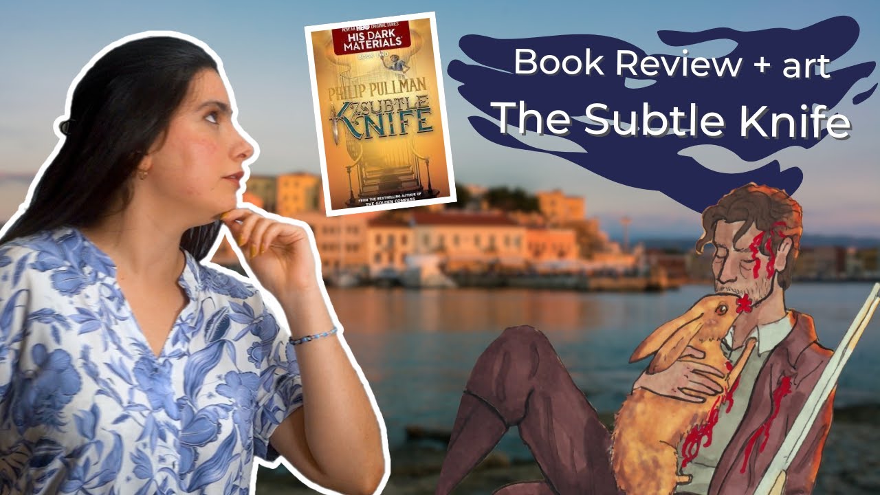 An in-depth discussion of The Subtle Knife // Book Review + art