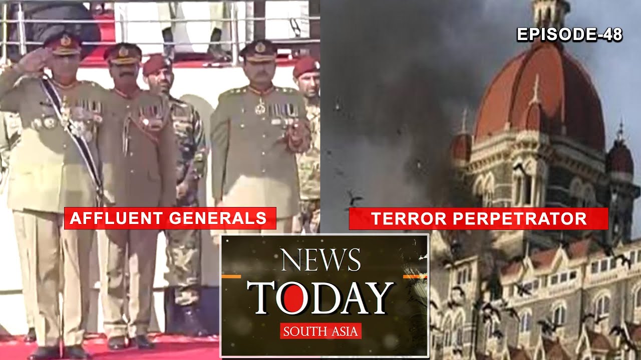 The Fabulous lives of Pakistani generals; 26/11 anniversary: Never forgive, never forget | EP-48