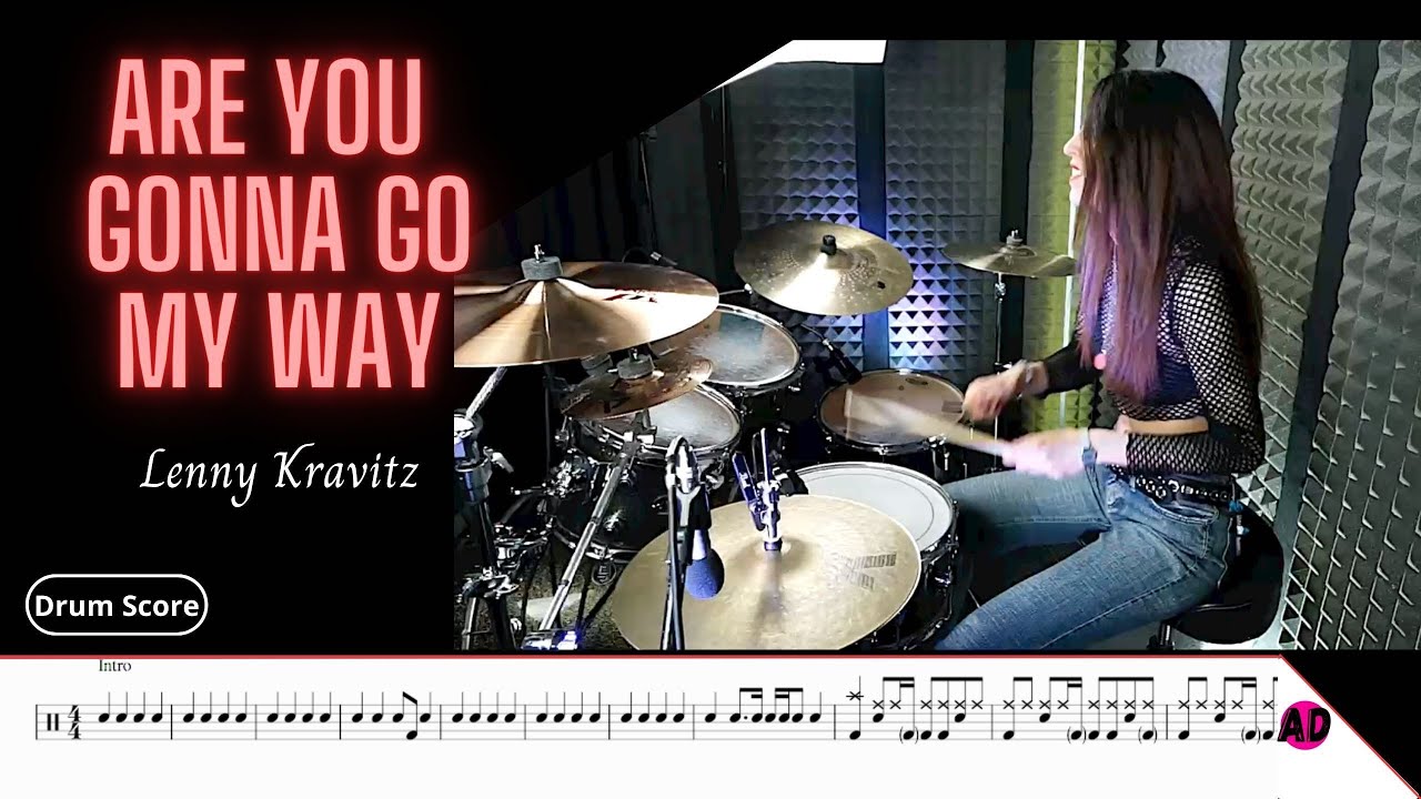 Lenny Kravitz - Are You Gonna Go My Way - Drum Cover (Drum Score)