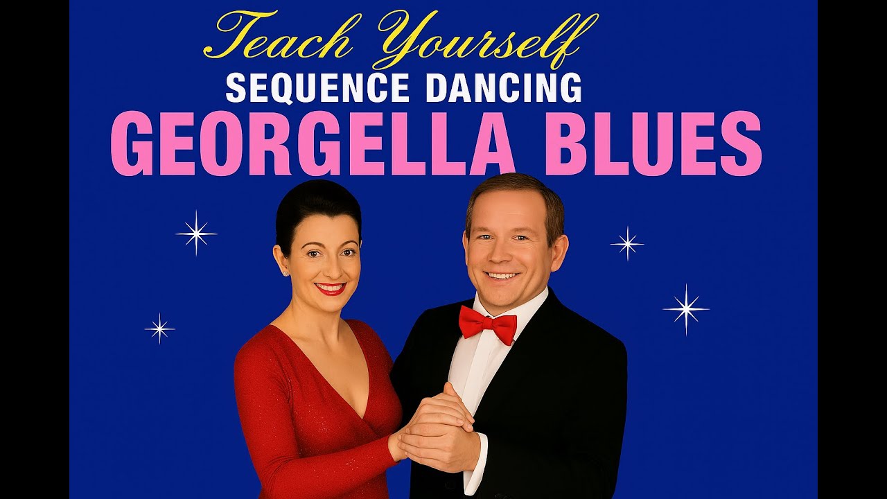 Georgella Blues - Teach Yourself Old Time and Sequence Dancing Volume 3