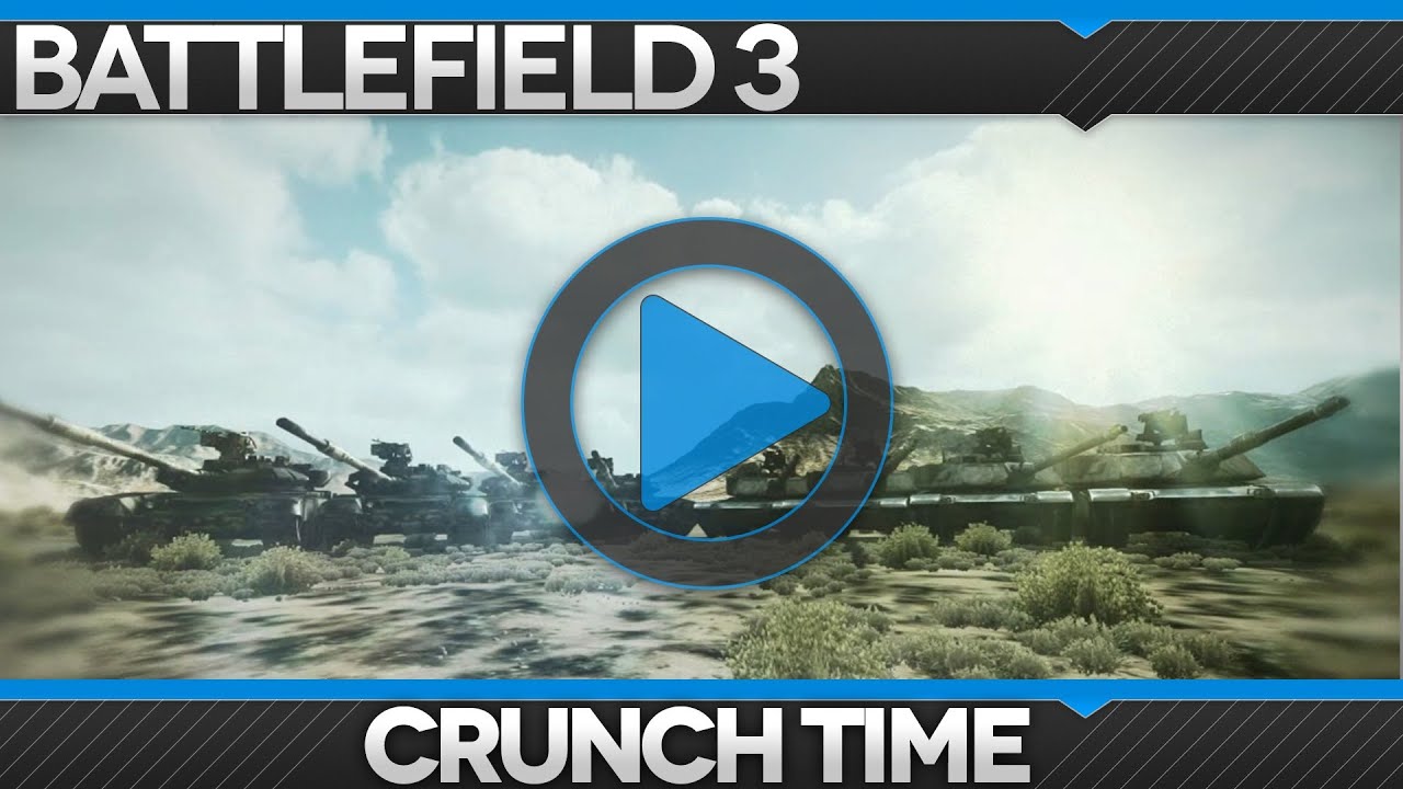 Battlefield 3 - Crunch Time - Tank Montage