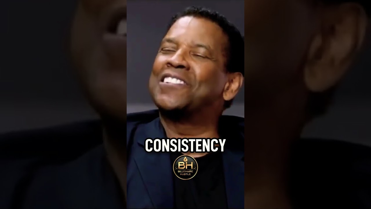 Denzel Washington - Consistency