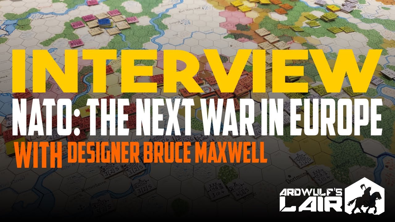 Designer Interview: Bruce Maxwell of NATO: The Next War in Europe